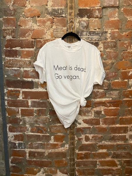 "Meat Is Dead" T Shirt (CHARITY DONATION TO SPANKY PROJECT)